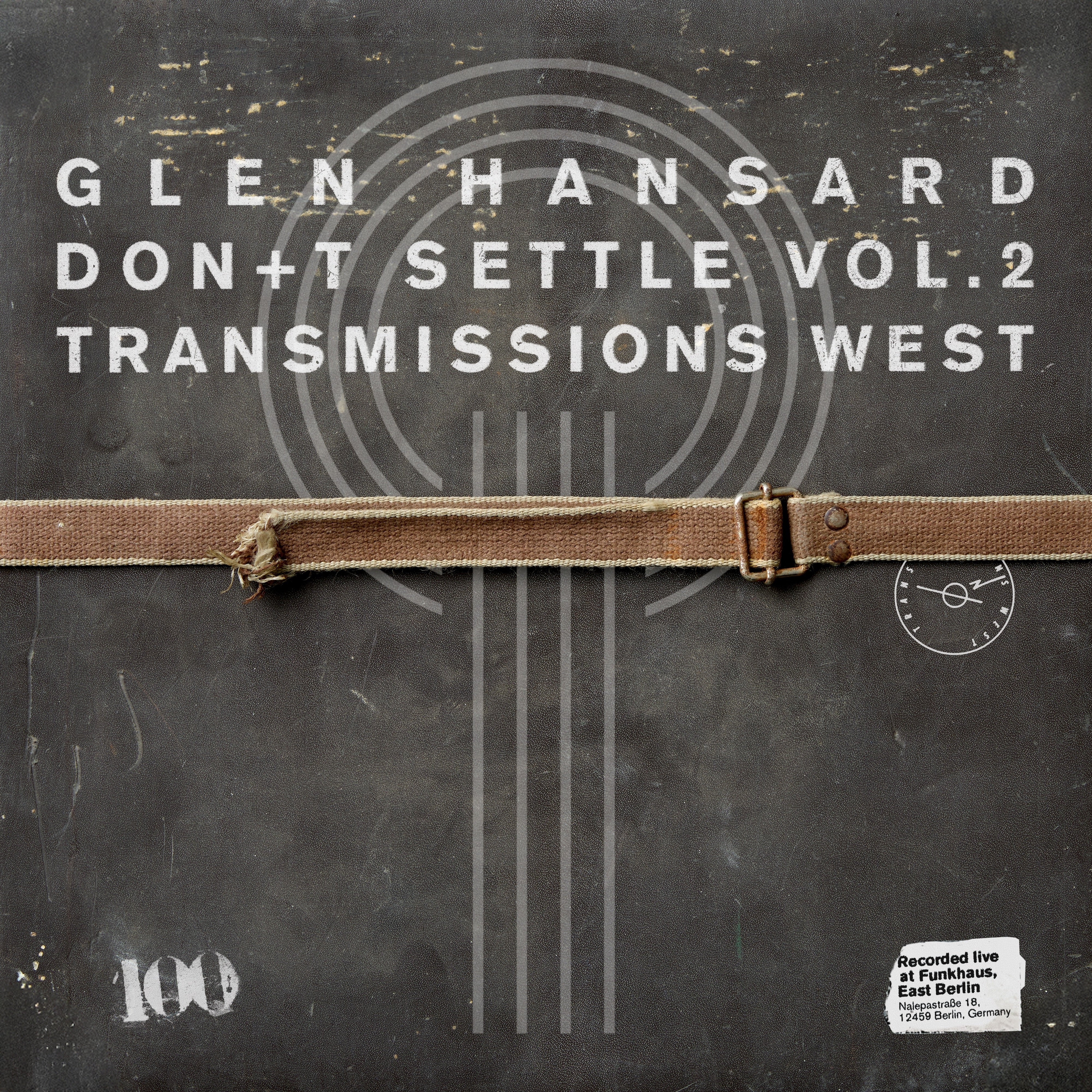 Don't Settle (Vol. 2 - Transmissions West)